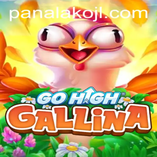 Exploring the Thrilling World of GoHighGallina with Panalako