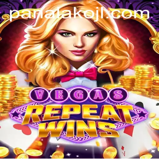 Discover the Thrill of VegasRepeatWins: The Ultimate Gaming Experience with Panalako